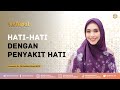 HATI-HATI DENGAN PENYAKIT HATI | KATUPAT PART 1 | Dr. Oki Setiana Dewi, M. Pd