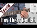 Plain White T S Hey There Delilah Gitarren Tutorial Deutsch