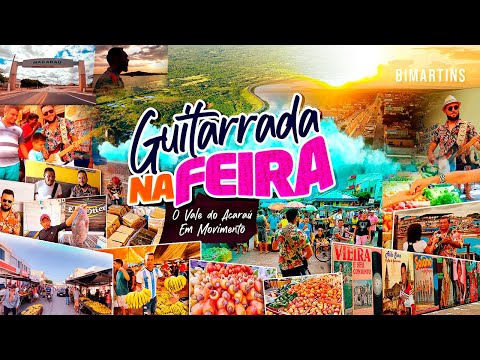 Guitarrada na Feira - O Vale do Acaraú em Movimento (Documentário)
