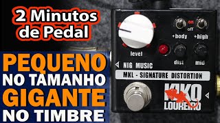 Video thumbnail for Nig MkL Kiko Loureiro Signature Distortion by Loucos por Pedais