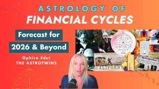 Astrology of Financial Cycles: Forecast for the Economy in 2026 & Beyond