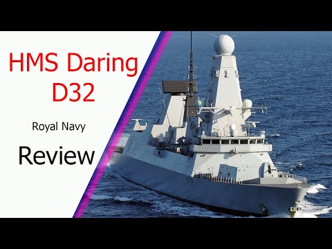 HMS Daring D32: Europe's Most Modern Air-Defence Destroyers