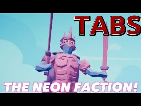 TABS - The Neon Faction!