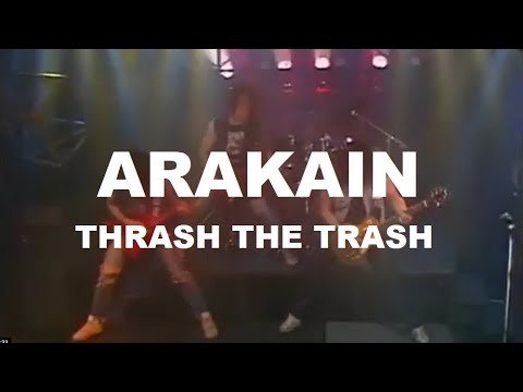 ARAKAIN - Thrash the Trash (oficiální video)