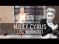 XHIT Miley Cyrus Workout Sexy Legs