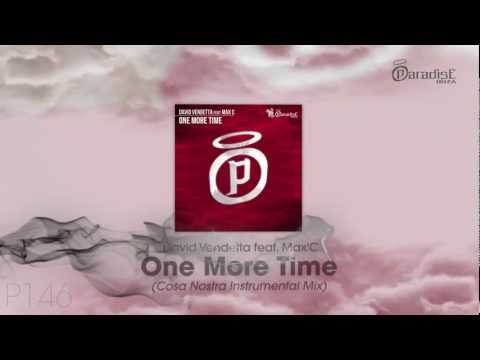 David Vendetta feat. Max C -  One More Time  (Cosa Nostra Instumental Mix)