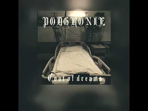 Podgronie - Coat of dreams