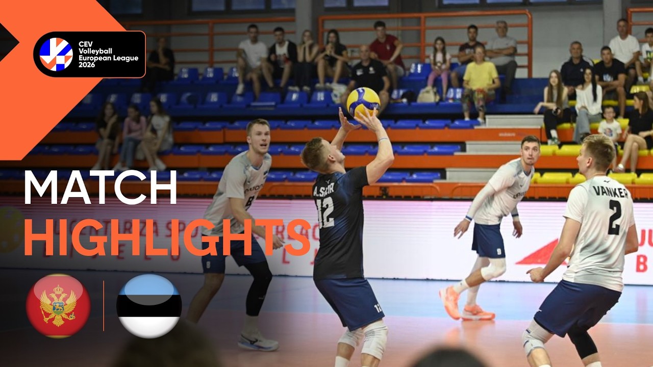 Highlights | Montenegro vs. Estonia | CEV Volleyball European League 2026 | Men