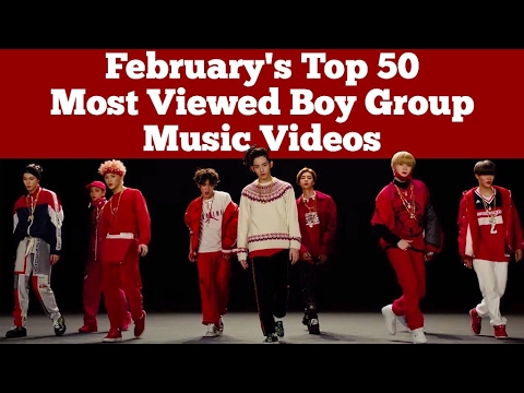 Top 50: Most viewed Boy Groups February 2017
