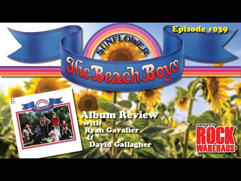 Panel Discussion & Review: The Beach Boys Sunflower (1970) | #039