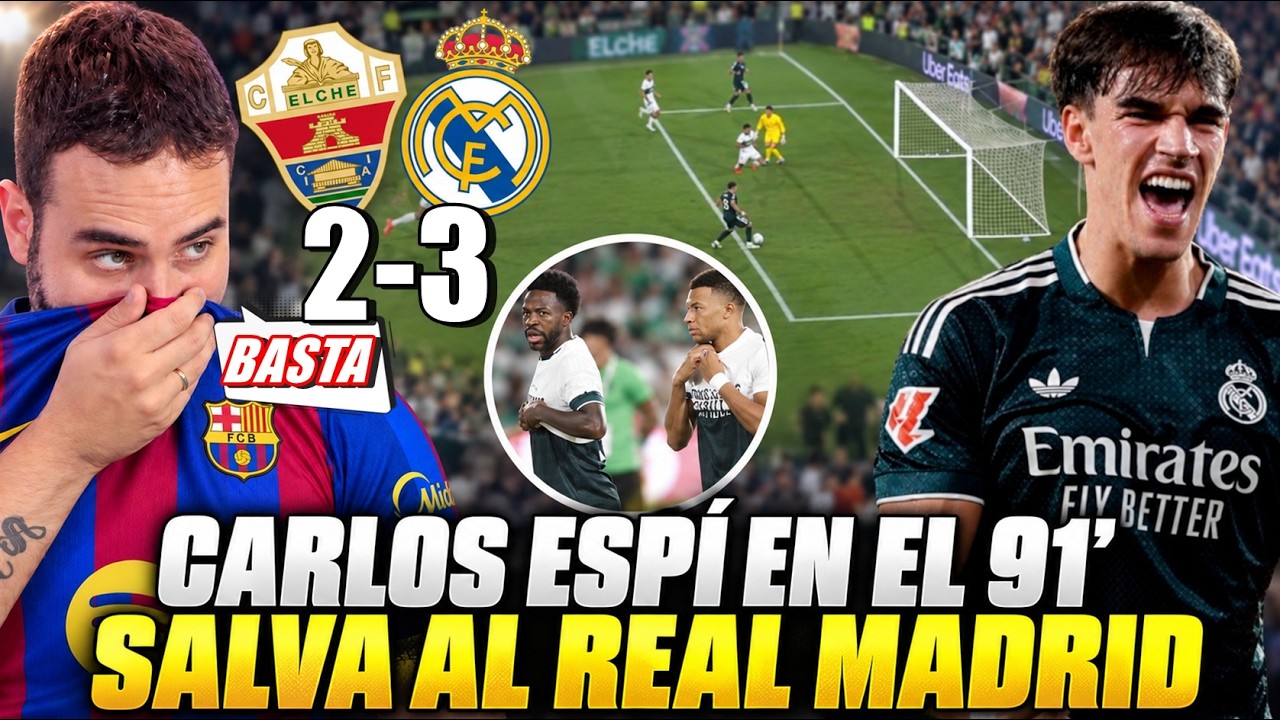 ¡ESTOY HARTO! CARLOS ESPÍ SALVA al MADRID en el 91' 2-3 al ELCHE ¡GRAN DIOMANDE! Lo de MBAPPÉ y VINI