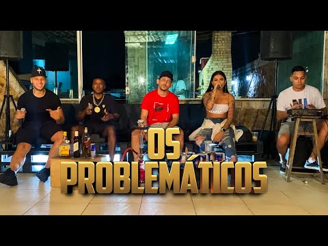 OS PROBLEMÁTICOS - MC MARCELLY| MC PQD| MC SMITH|MC ORELHA (FEAT. DJ DIEGO MPC)