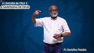 18.02 | Quartas da Primeira | Loucuras da Cruz e a Sabedora de Deus | Pr. Bertolino Ferreira | 20h