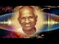 Engiruntho Ilankuyilin 24 Bit Song Bramma Ilayaraja SP Balasubramaniam