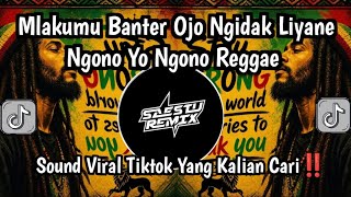 Download lagu MLAKUMU BANTER OJO NGIDAK LIYAN - NGONO YO NGONO NING OJO NGONO REGGAE FULL BASS ADEM ENAK DIDENGAR🎧 mp3