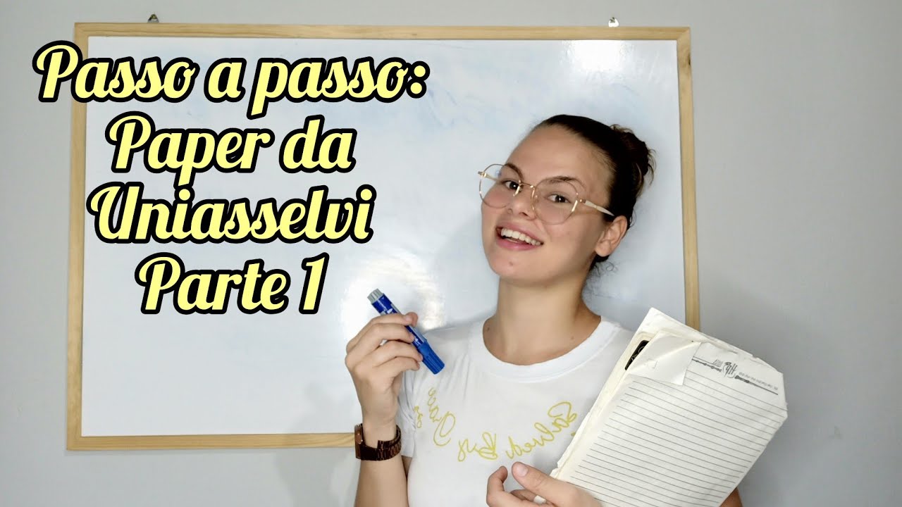Como fazer a Fundamentação Teórica do Paper da Uniasselvi| parte. 1