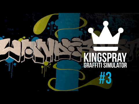 [ Kingspray Graffiti Simulator ] EP3: Painting my name "Wanderlvst"