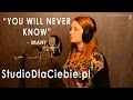 You Will Never Know - Imany (cover by Dominika ...