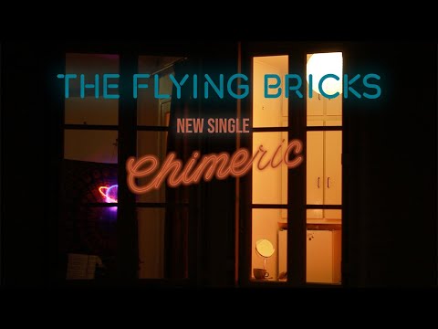 The Flying Bricks - Chimeric (Official Video)