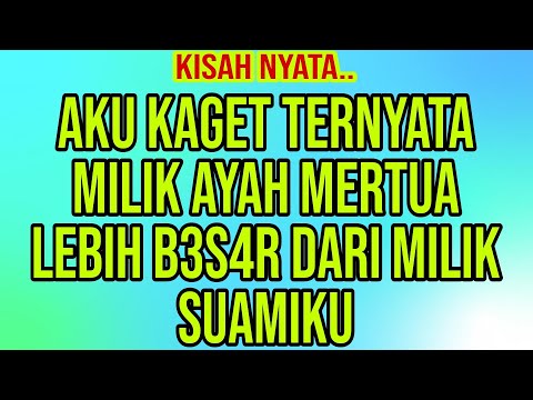 Aku Hanya Diam Sambil Menuruti Kemauan Ayah Mertua - Kisah Nyata