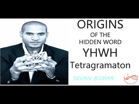 SEVAN BOMAR - ORIGINS  TETRAGRAMMATON PART 1