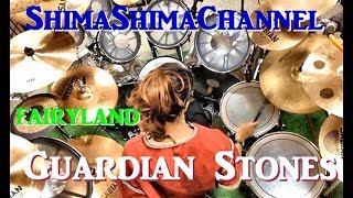 Fairyland - Guardian Stones【DrumCover】