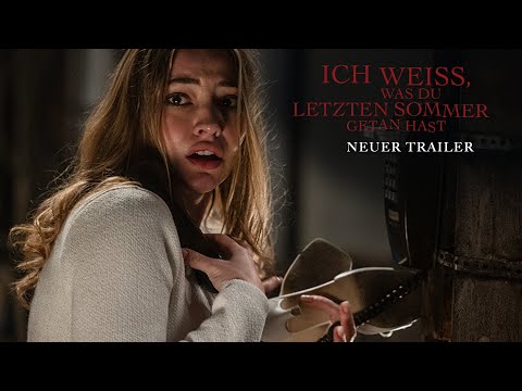 Ich Weiss, Was Du Letzten Sommer Getan Hast – Neuer Trailer (Kinostart: 17.7.2025)