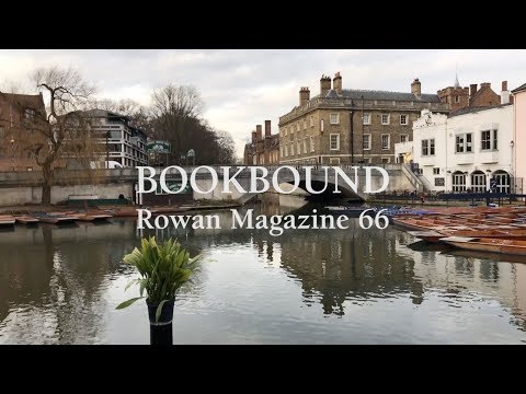 Rowan Magazine 66 Bookbound - Behind the Scenes