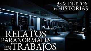 ESPECIAL HISTORIAS DE TERROR EN TRABAJOS VOL. 14 | RELATOS DE TERROR