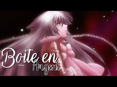 ~Boite en Argent~AMV//Nightcore ^^