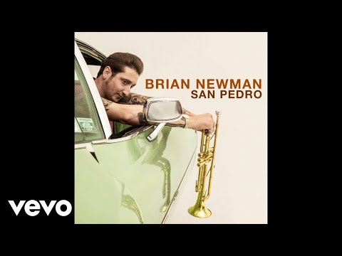 Brian Newman - San Pedro (Official Audio)