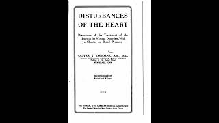 Disturbances of the heart, discussion of the treatment of the heart in its various