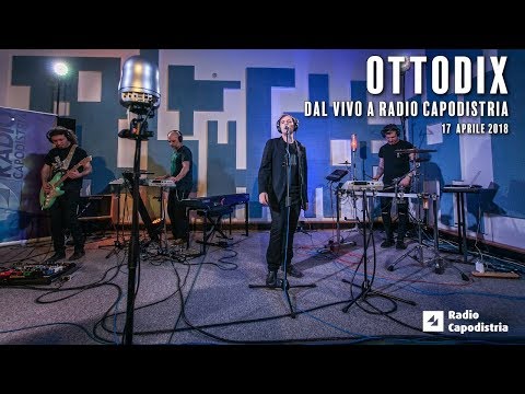 I CONCERTI LIVE DI RADIO CAPODISTRIA - OTTODIX