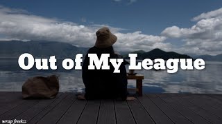 Out of My League Song by Stephen Speaks song lyrics video