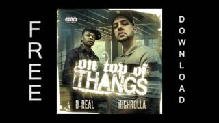6. One Thang By: HighRolla - D-Real (Ft. K-Nyne)