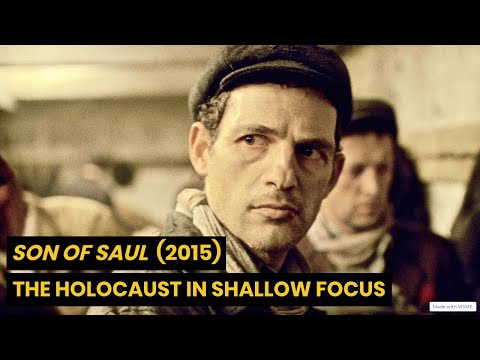 Le Fils de Saül (2015) : L'Holocauste en bref