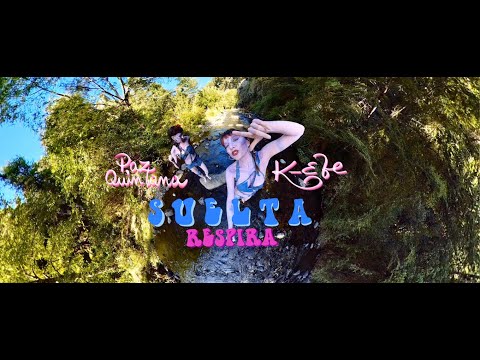 VIDEO OFFICIAL K-efe & Paz Quintana SUELTA (Respira) Official Music Video