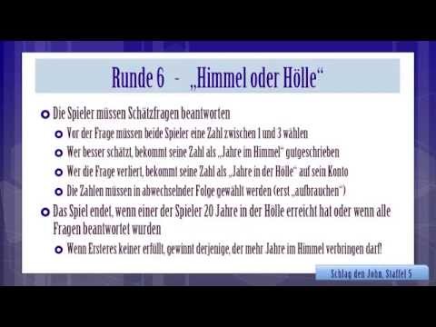 Schlag den John Staffel 5, Runde 6 - Himmel oder Hölle (Schätzen) 1/2 [German/Deutsch Gameshow]