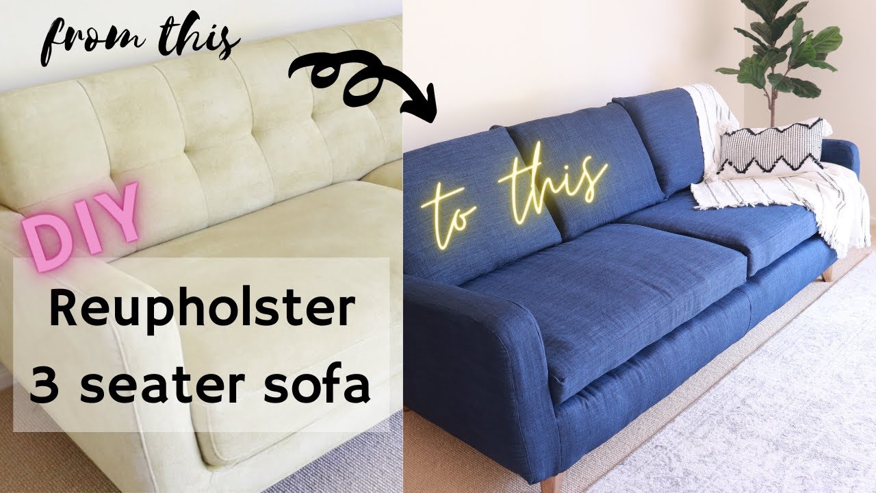 DIY REUPHOLSTER 3 SEATER SOFA from fixed to removable covers