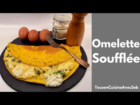OMELETTE SOUFFLÉE au FROMAGE (Tous en cuisine avec Seb)