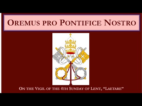 Oremus Pro Pontifice Nostro: Solemn Choral Vespers and Benediction