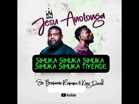 Jesu Anotonga Sir Benjamin ft King David @babaharare6683