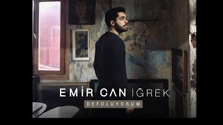 Emir Can İğrek - Defoluyorum (Akustik)