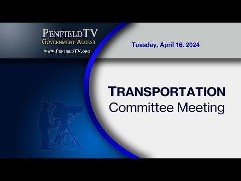 Transportation Committee | 2024 | April 16th Meeting