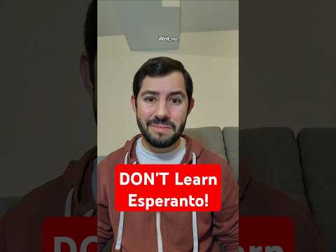 DON'T Learn Esperanto! #Esperanto #Languages #Linguistics