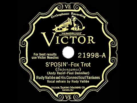1929 HITS ARCHIVE: S’posin’ - Rudy Vallee