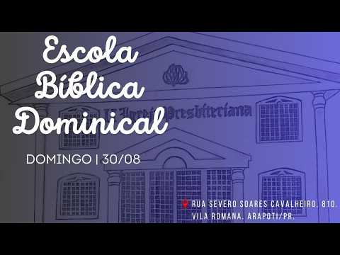 🔴 AO VIVO | ESCOLA BÍBLICA DOMINICAL | IPB VILA ROMANA - ARAPOTI/PR | 30/08/2026