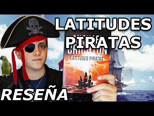 Vídeo relacionado con Latitudes piratas