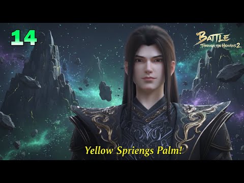 BTTH 2 - Part 14 | Huang Yunpo Falls! Blood God Clan’s Sixth Elder Annihilated