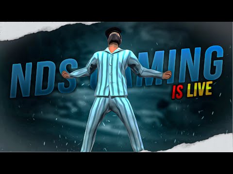 NDS IS LIVE // FREE FIRE LIVE  #FREEFIRELIVE​​ #AJJUBHAILIVE​​ #ndsGAMING